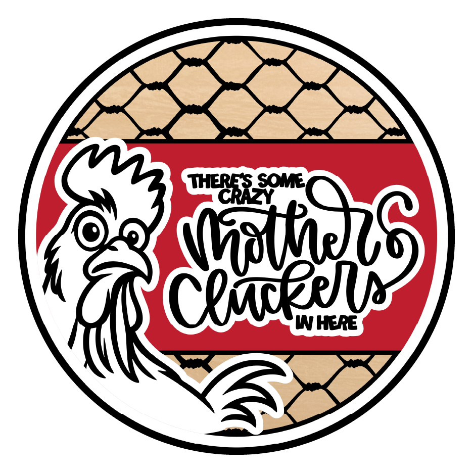 Diva Watt Designs: RED CRAZY MOTHER CLUCKERS CHICKEN