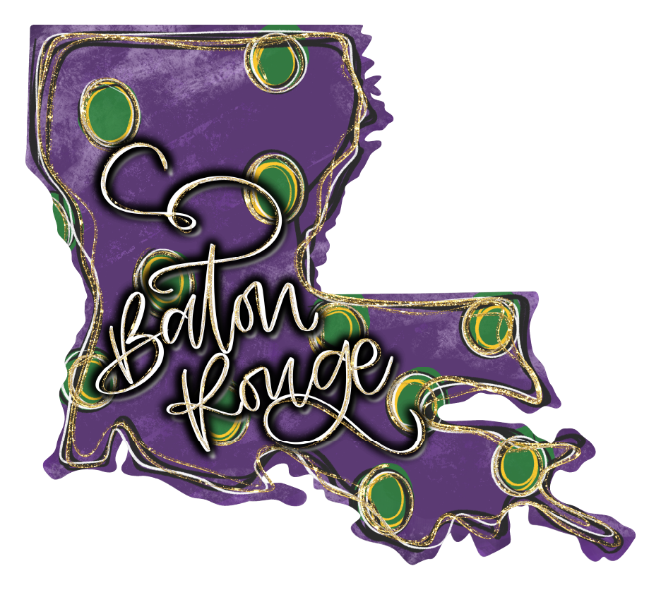 Diva Watt Designs: BATON ROUGE