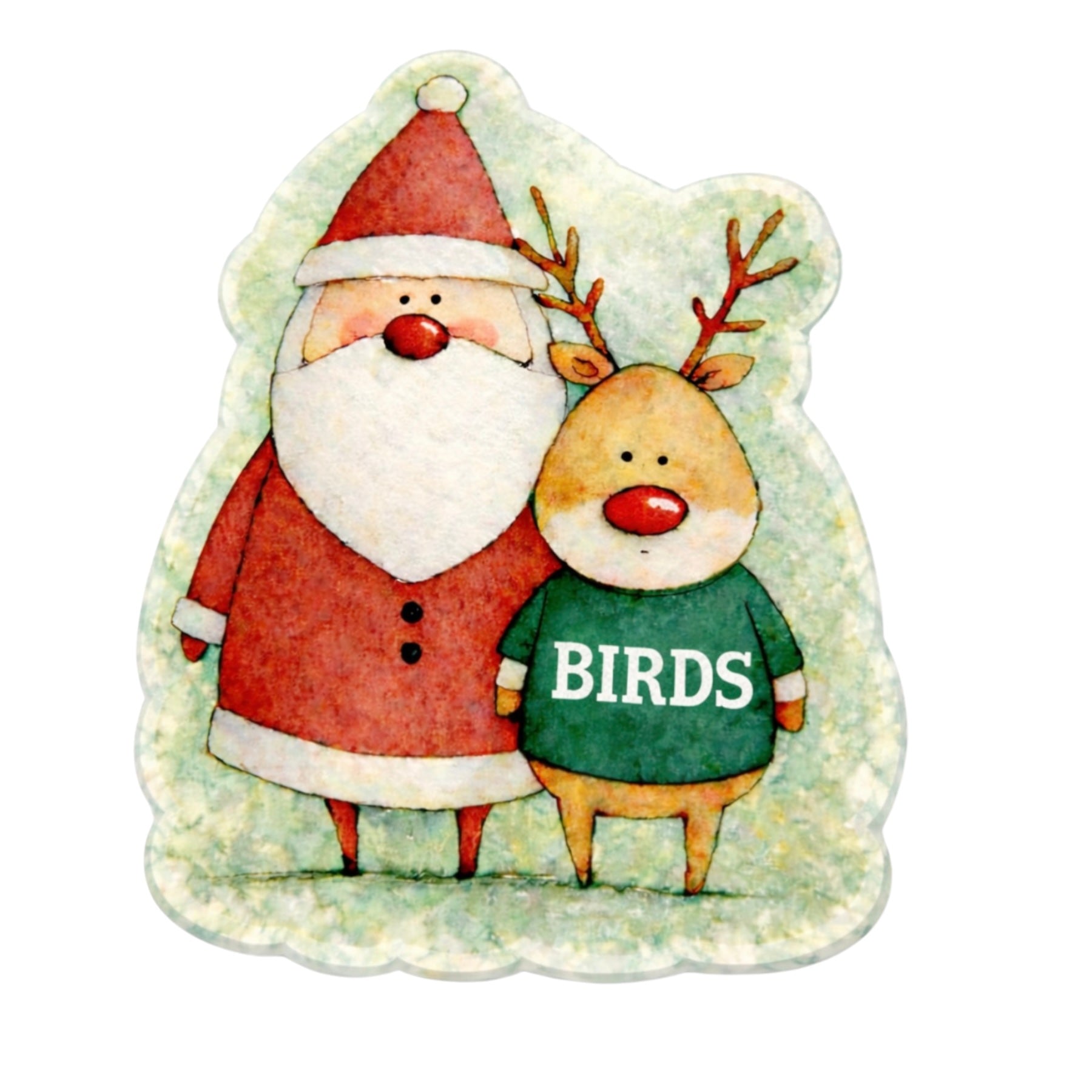 SPRINKLED WITH HEARTS ACRYLIC SANTA WITH REINDEER THAT SAYS BIRDS