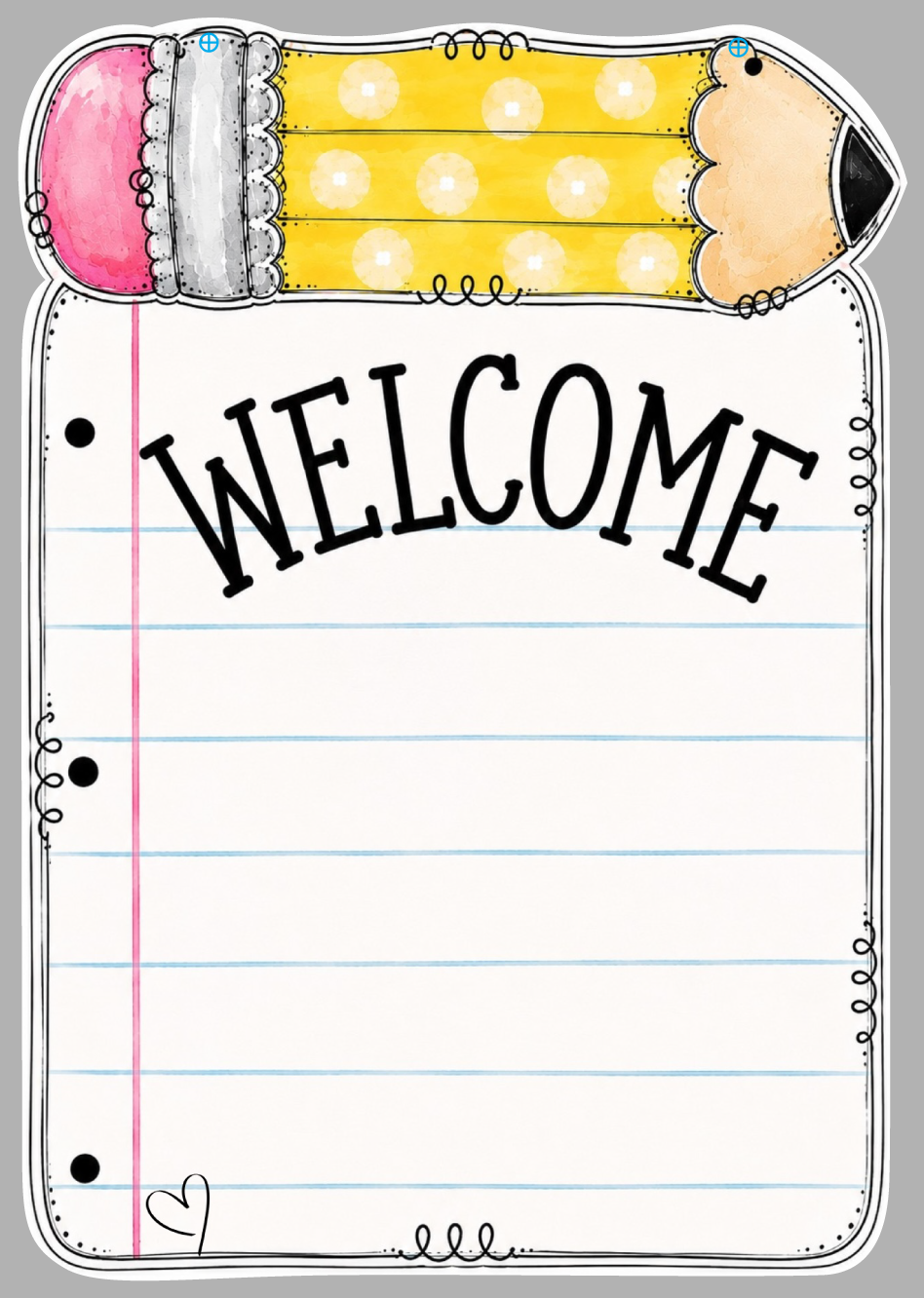 SPRINKLED WITH HEARTS WHITE PAPER YELLOW PENCIL WHITE DOTS PINK ERASER WELCOME