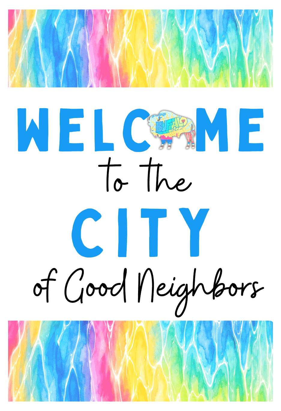 THE SHOUT SHOP WELCOME TO THE CITY OF GOOD NEIGHBORS  COLORFULL