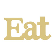 Basic Shape Word MDF Cutout Eat - Unfinished For DIY