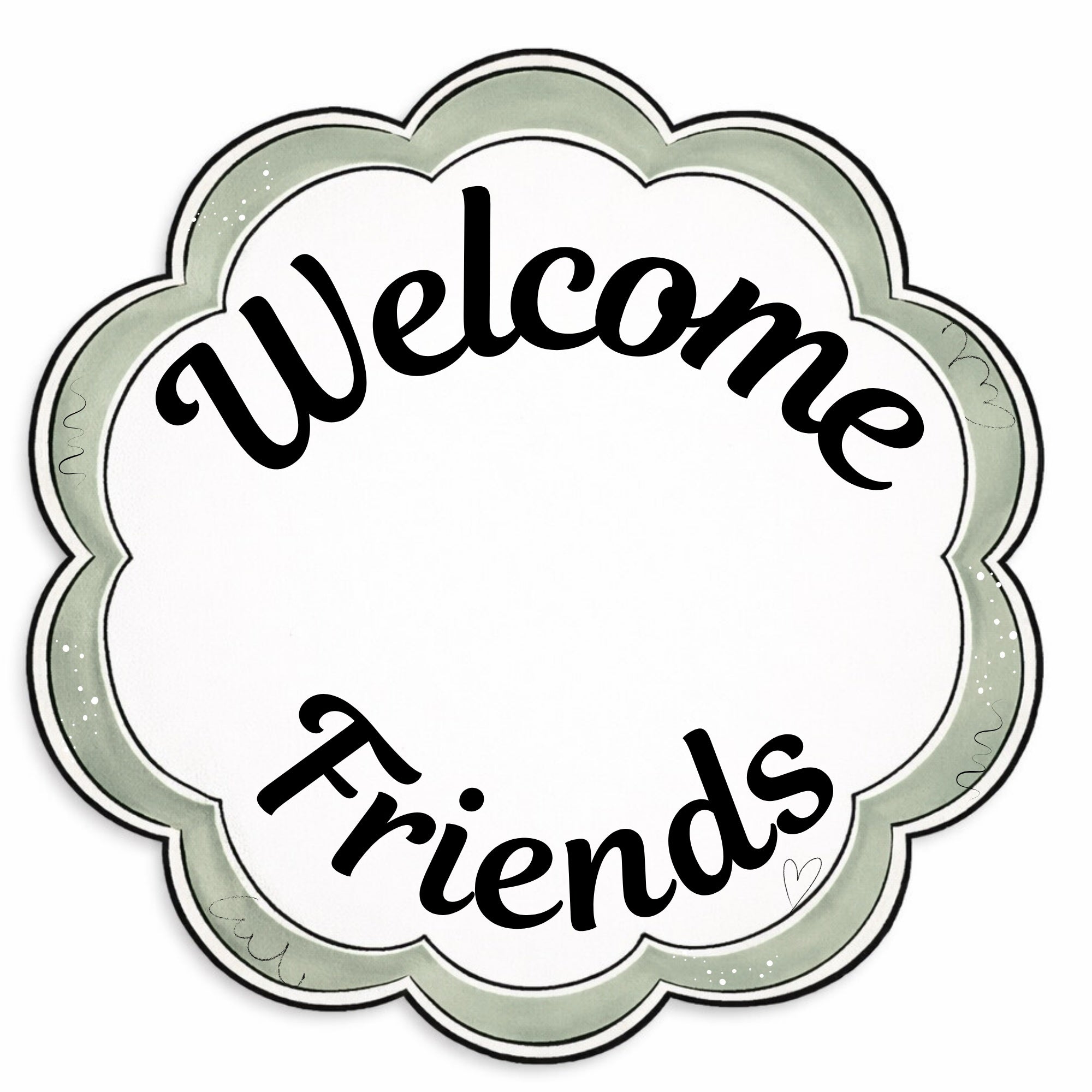 SPRINKLED WITH HEARTS WELCOME FRIENDS WHITE AND SAGE