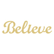 Basic Shape Word MDF Cutout Believe Style 1 - Unfinished For DIY