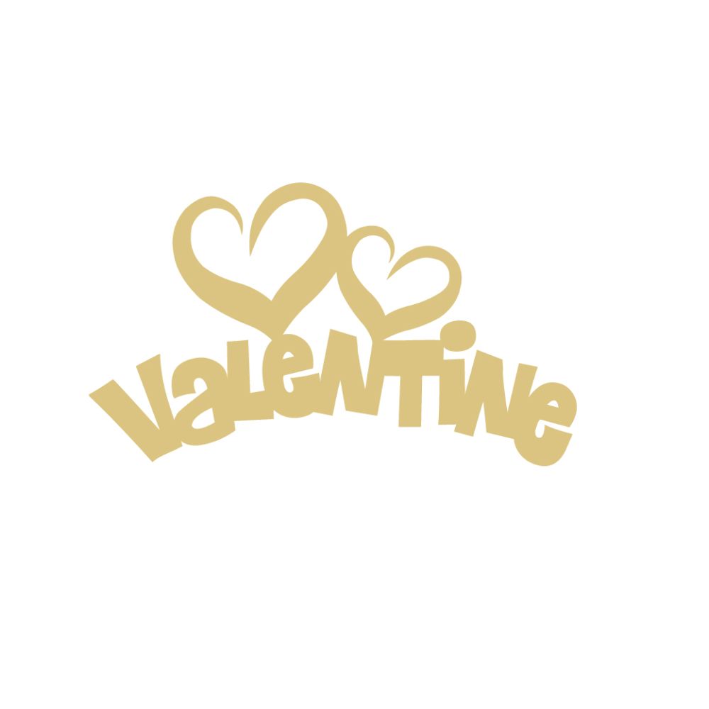 LASER CUT WORD-VALENTINE UNFINISHED WOOD CUTOUT STYLE 1